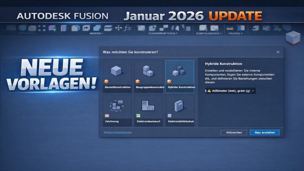 Autodesk Fusion Januar 2026 Update Vorlagen