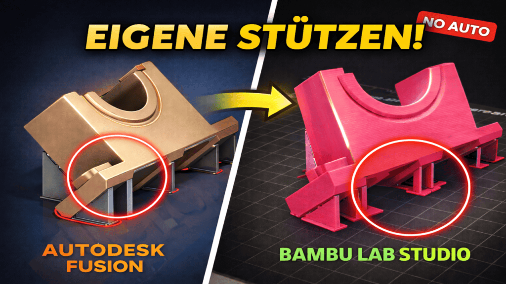 Bambu Lab Studio 3D-Druck mit eigenen Stützen erstellt in Autodesk Fusion für optimierte Support-Strukturen